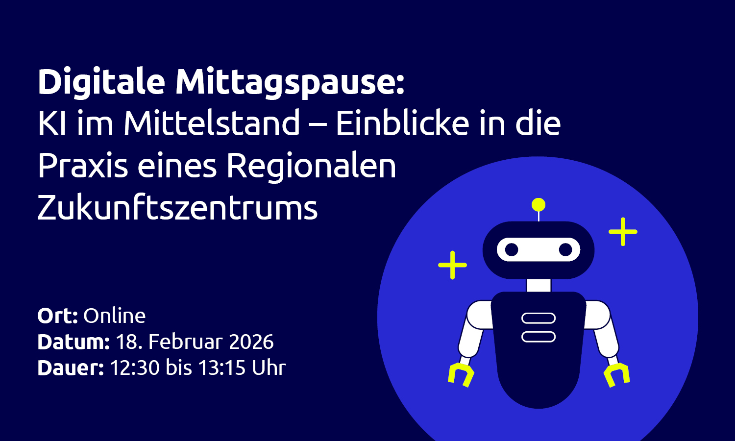 Digitale Mittagspause: KI im Mittelstand – Einblicke in die Praxis eines Regionalen Zukunftszentrums